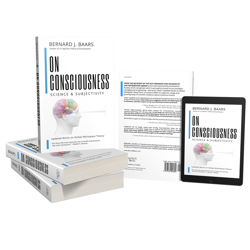 FULL COLOR SOFT COVER with EBOOK  "ON CONSCIOUSNESS: Science & Subjectivity - Updated Works on Global Workspace Theory"
