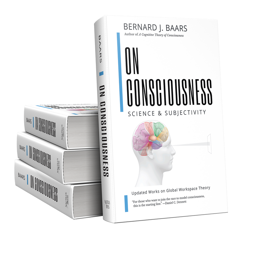 HARDCOVER "ON CONSCIOUSNESS: Science & Subjectivity - Updated Works on Global Workspace Theory"